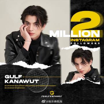 Gulf Kanawut粉丝数突破200万 粉丝发起话题登顶热搜送祝福