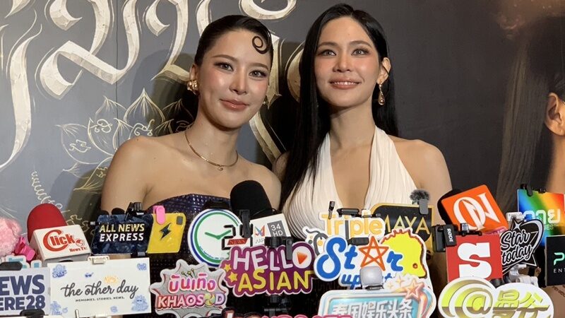 新剧热度走向海外 PuiNoon-Bint透露已规划多国粉丝见面会